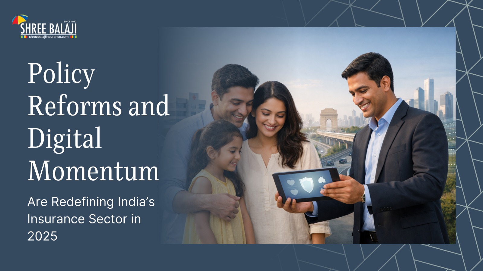 Policy Reforms and Digital Momentum Are Redefining India’s Insurance Sector in 2025