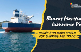 Bharat Maritime Insurance Pool: India’s Strategic Shield for Shipping and Trade