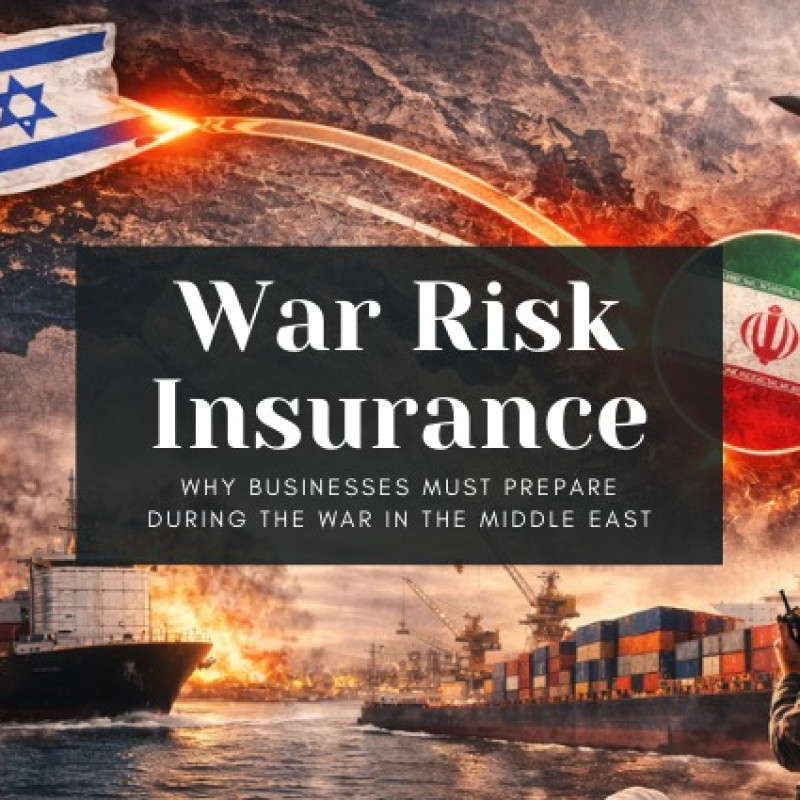 War Risk Insurance: Why Businesses Must Prepare During the War in the Middle East