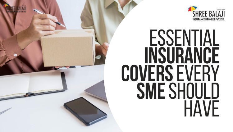 Essential Insurance Covers Every SME Should Have